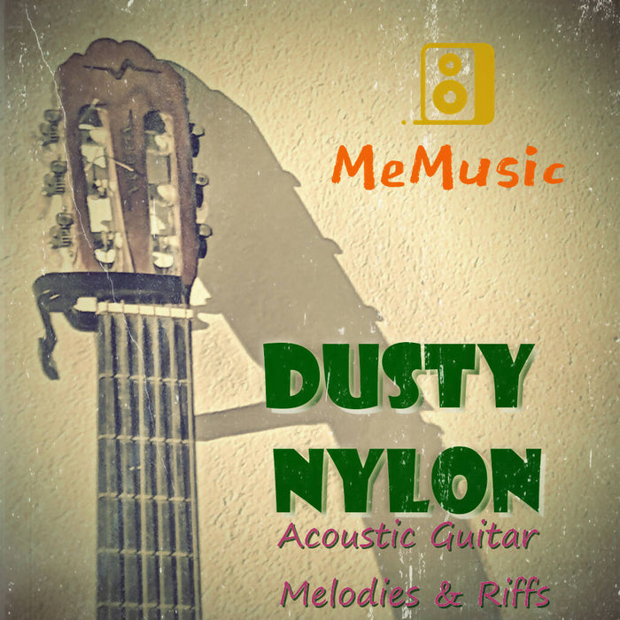 Dusty Nylon - Acoustic Guitar Melodies & Riffs