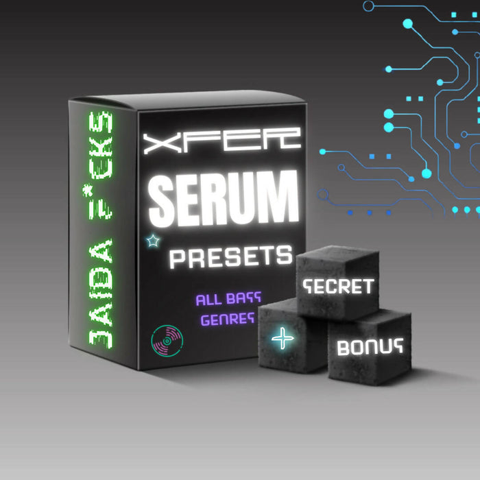 JAIDA F*CKS XFER SERUM PRESETS